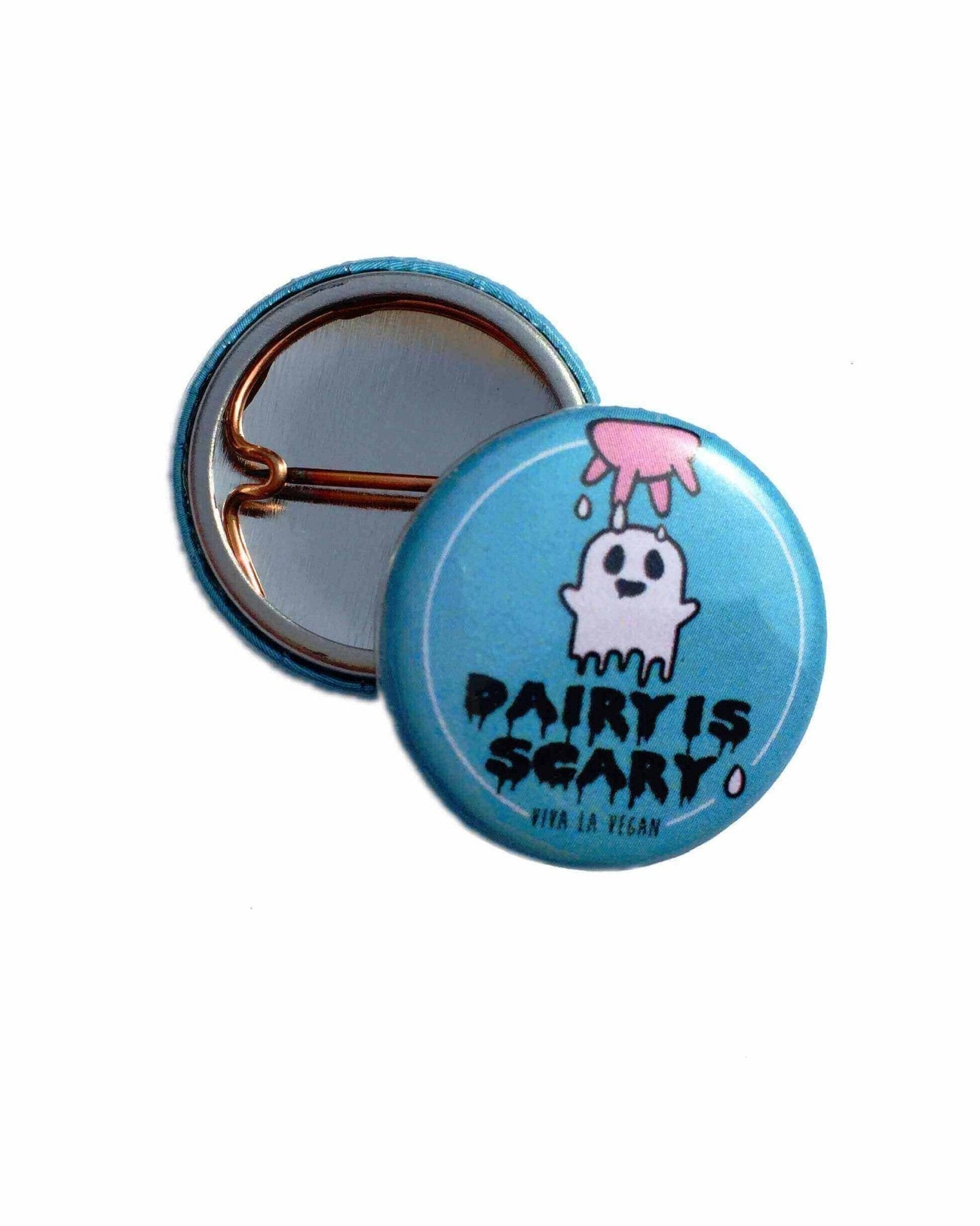 25 mm Statement Badge: Dairy is Scary Ghost