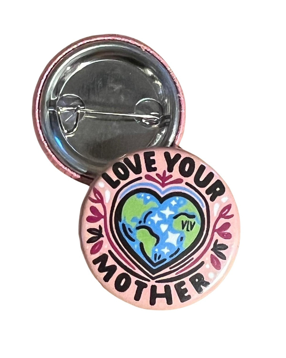 25mm Statement Badge: Love Your Mother
