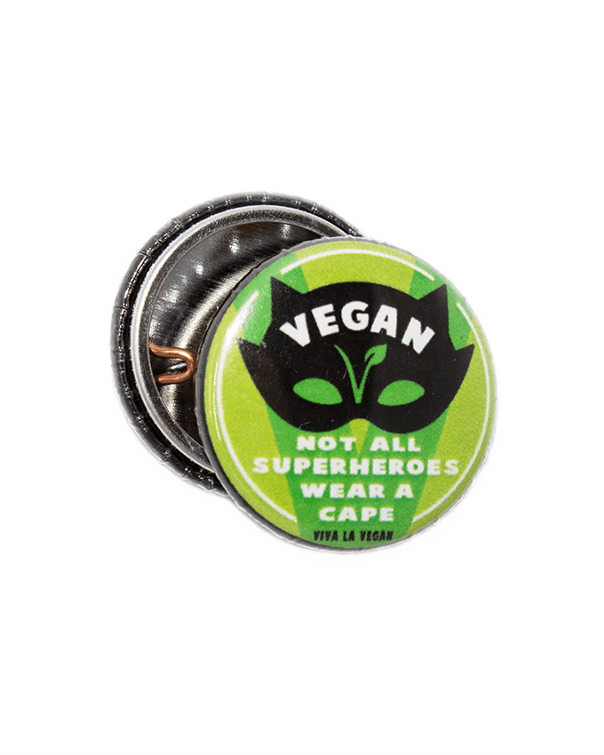 25mm Statement Badge: Not All Super Heroes Wear Capes