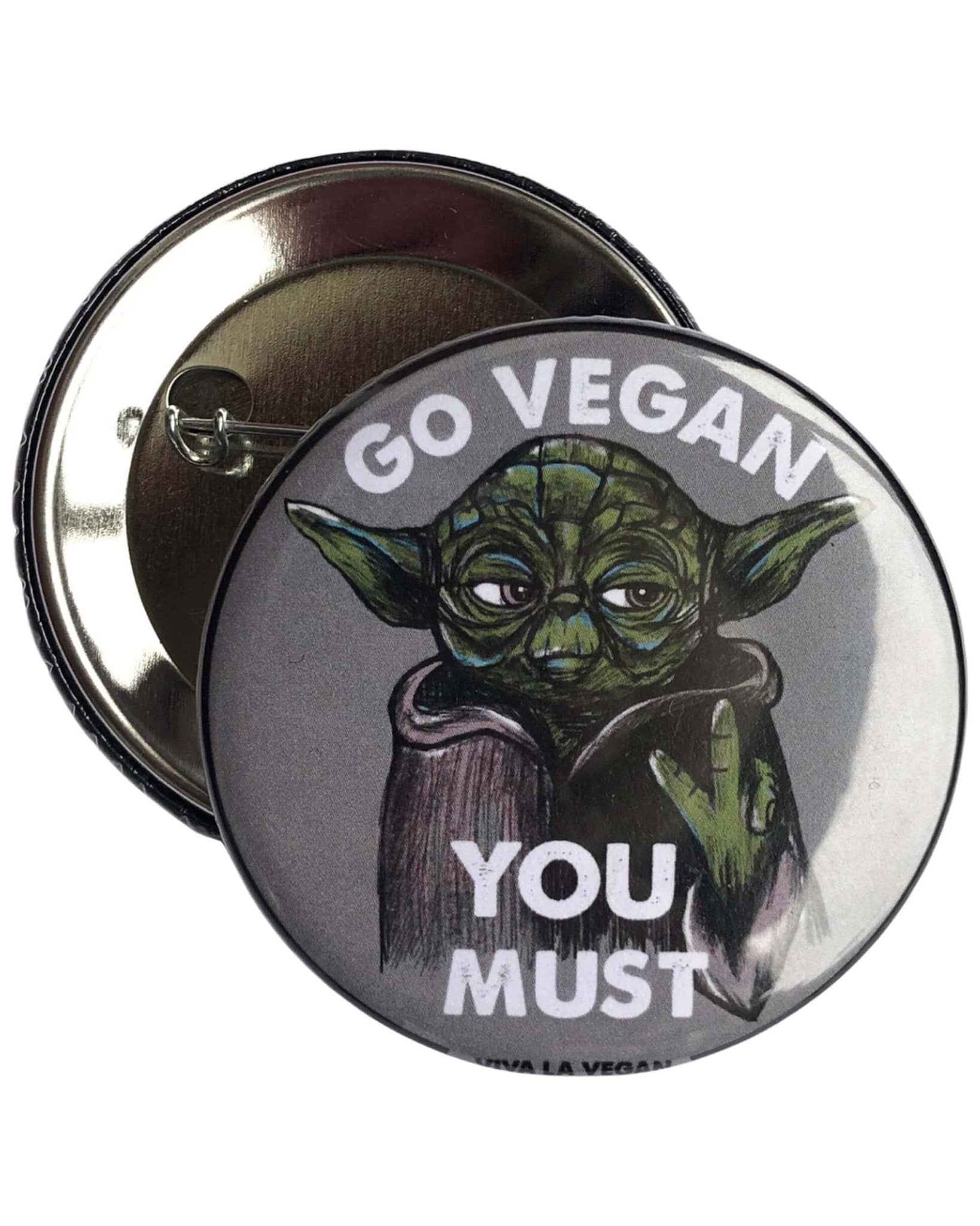 Go Vegan You Must! 58mm Badge by eco-ethical brand Viva la Vegan