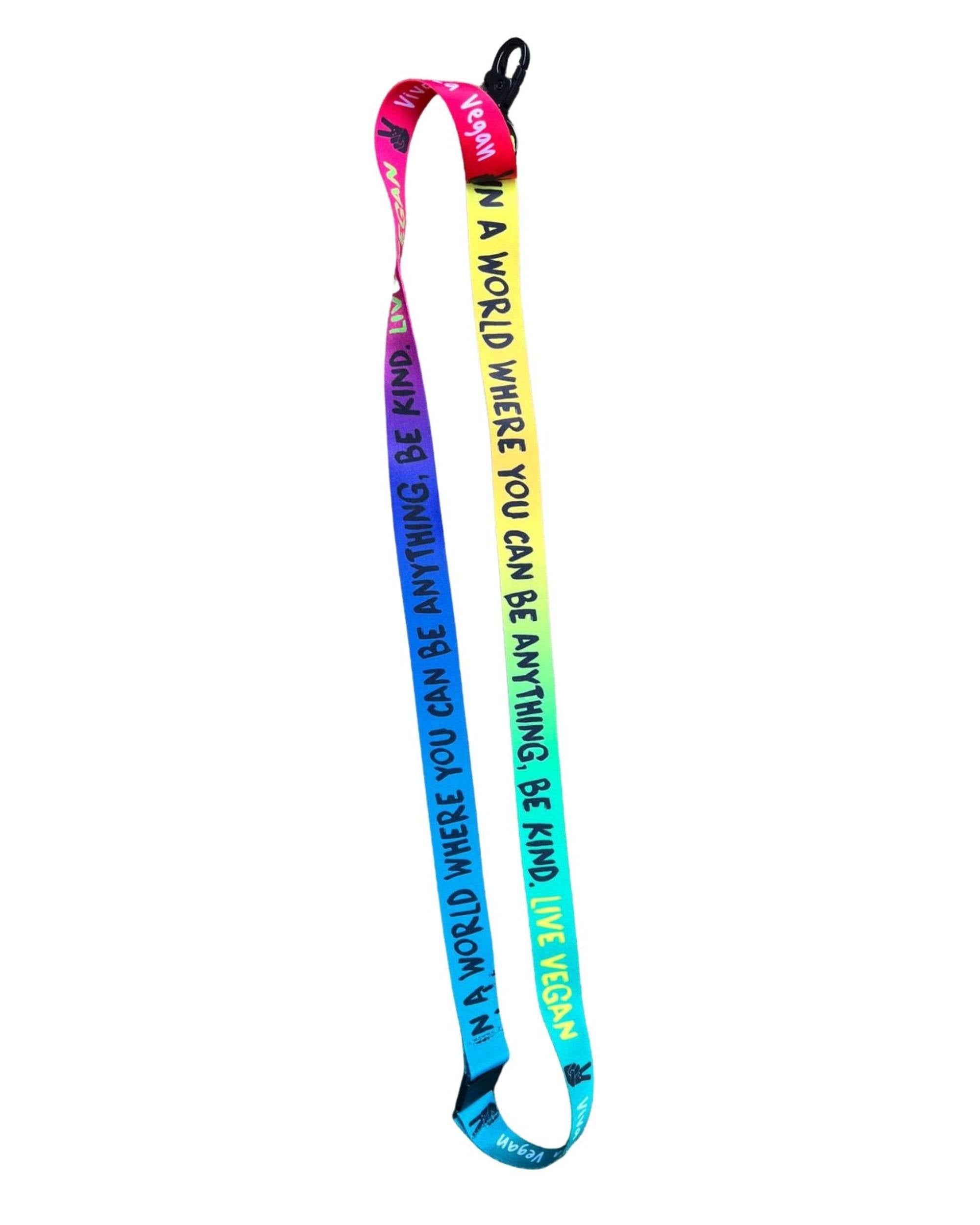 Statement Lanyard: In a World Where You Can Be Anything, Be Kind : LIVE VEGAN