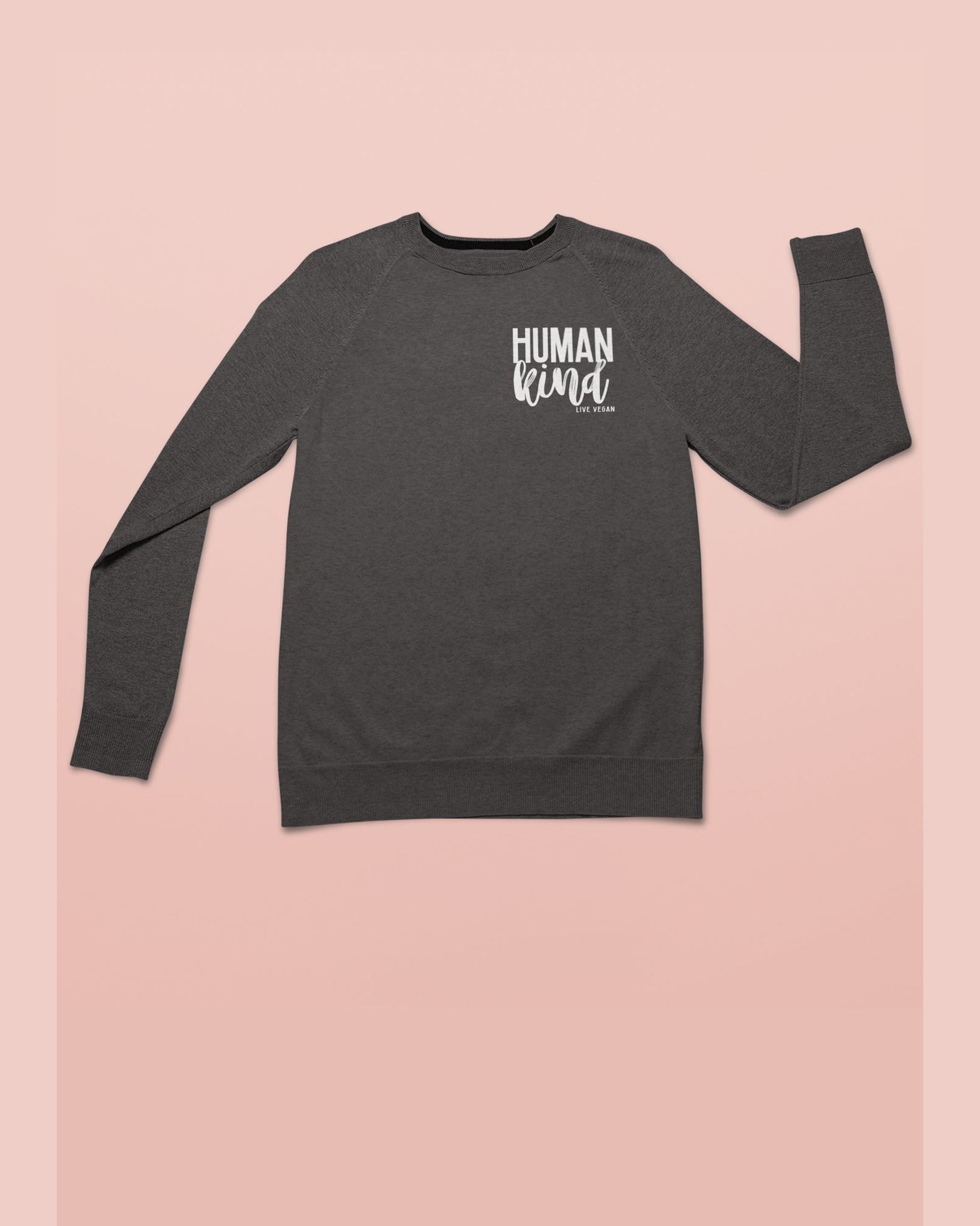 UNISEX Sweatshirt : Human Kind - Humankind