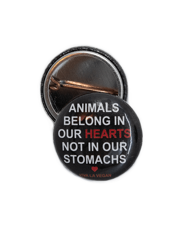 25 mm Statement Badge: Animals Belong In Our Hearts