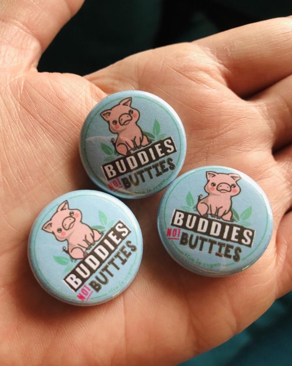 Buddies NOT Butties 25mm badge by eco ethical brand Viva La Vegan