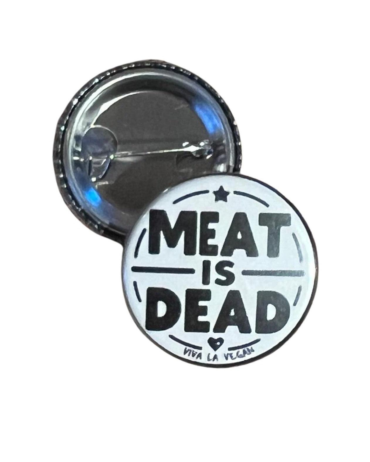 25 mm Statement Badge: Meat Is Dead