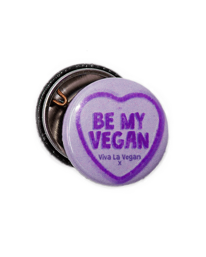 25mm Statement Badge: Be My Vegan PURPLE