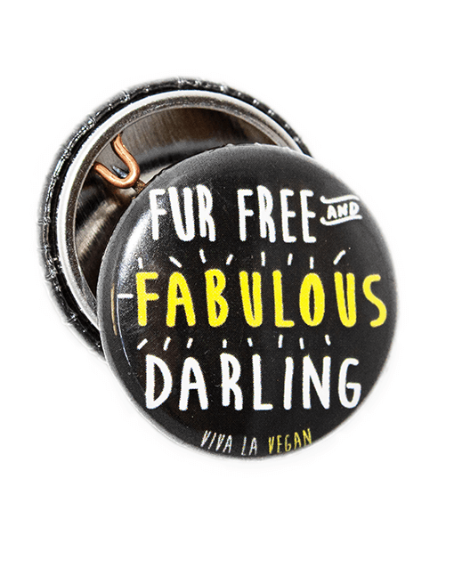 25mm Statement Badge:  Fur Free &amp; Fabulous Darling!