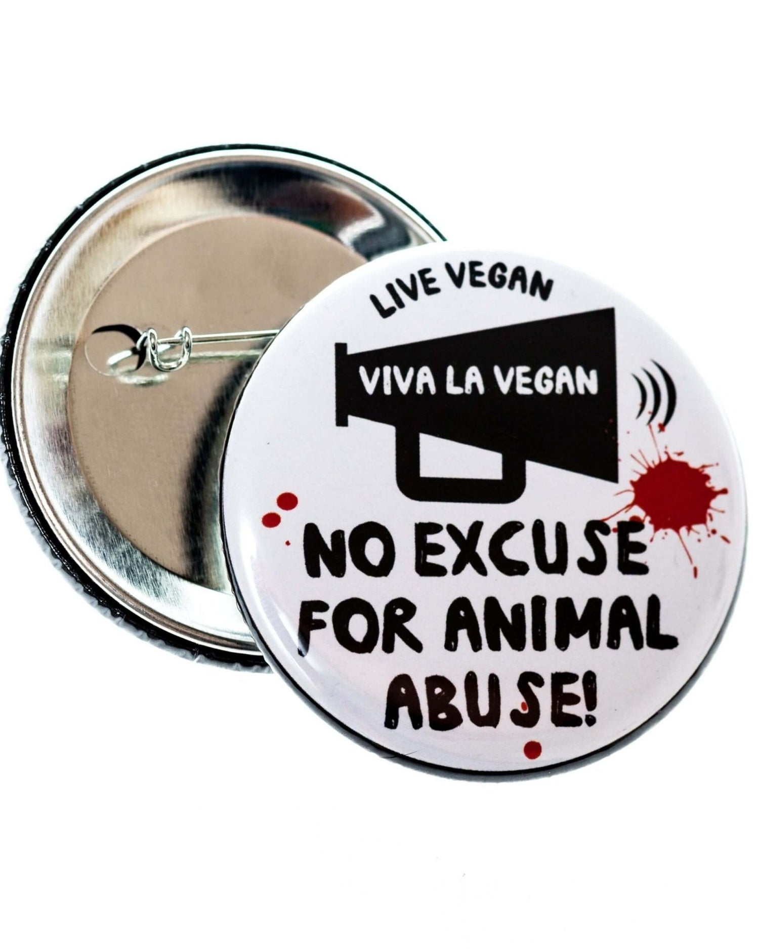 58mm Statement Badge: No Excuse For Animal Abuse