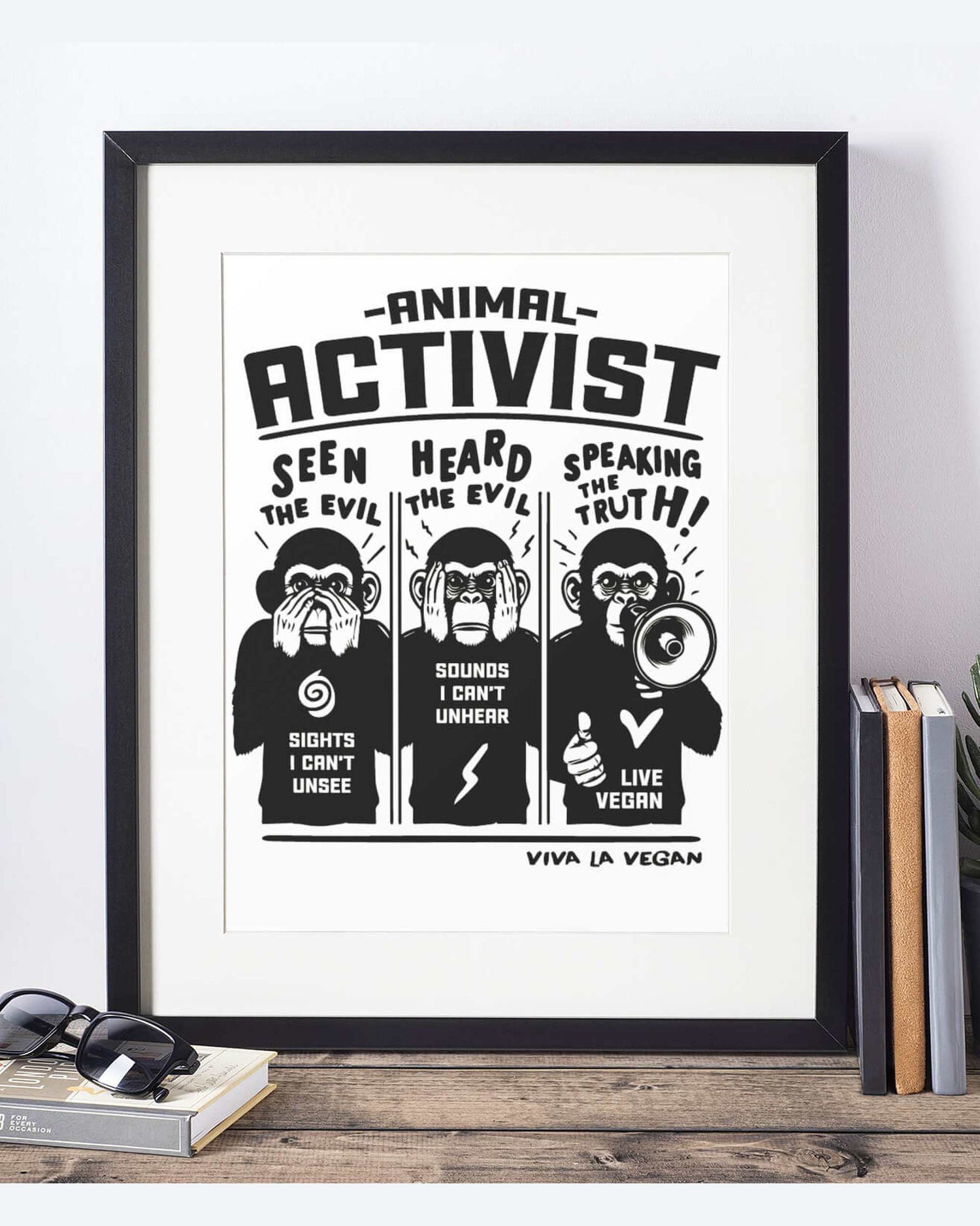 A4 VEGAN ART PRINT -  Animal Activist - The 3 wise monkeys ( UNFRAMED)