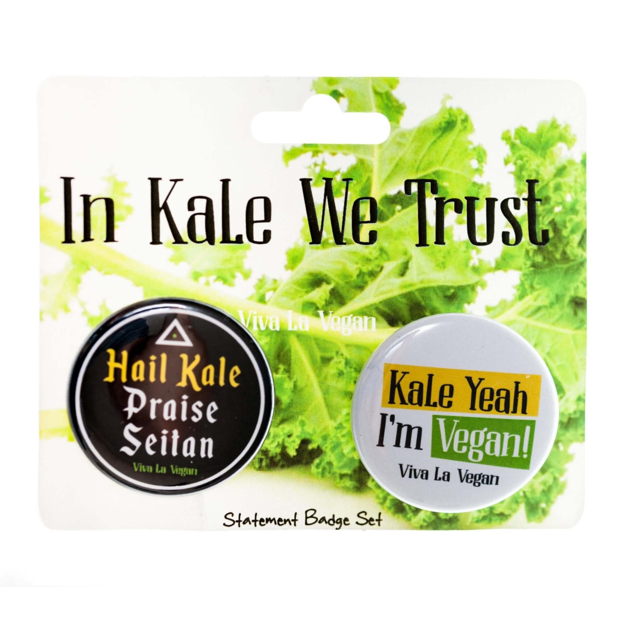 Badge Set x 2 Pack : In Kale We Trust