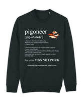 Black Pigoneer sweatshirt by Viva La Vegan. Fundraising for beneath the wood animal sanctuary.