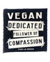 Printed Patch Square -Dedicated Follower of Compassion by eco ethical brand Viva La Vegan