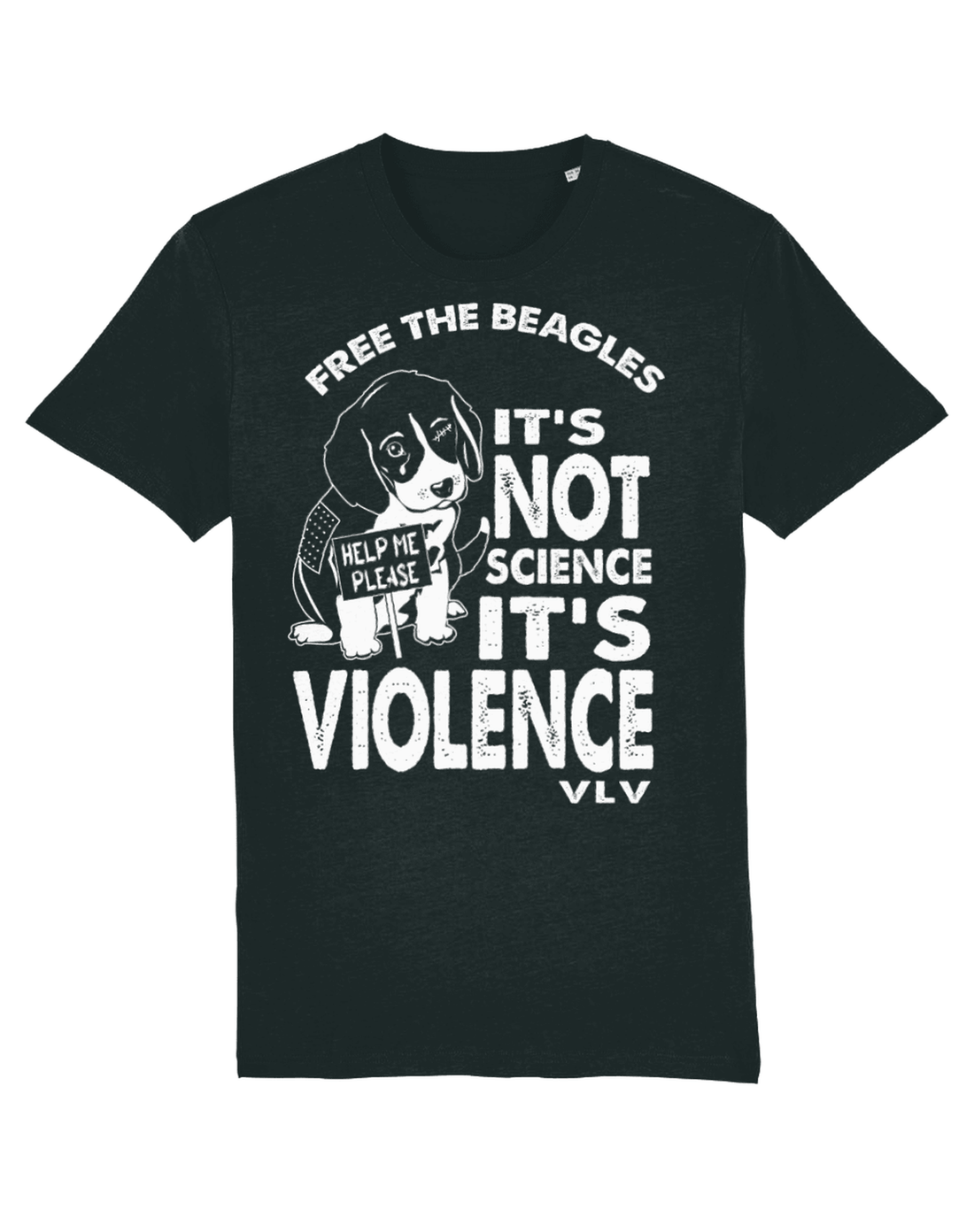 Unisex Tshirt : It’s NOT Science It’s Violence – Free the MBR Beagles (V2)
