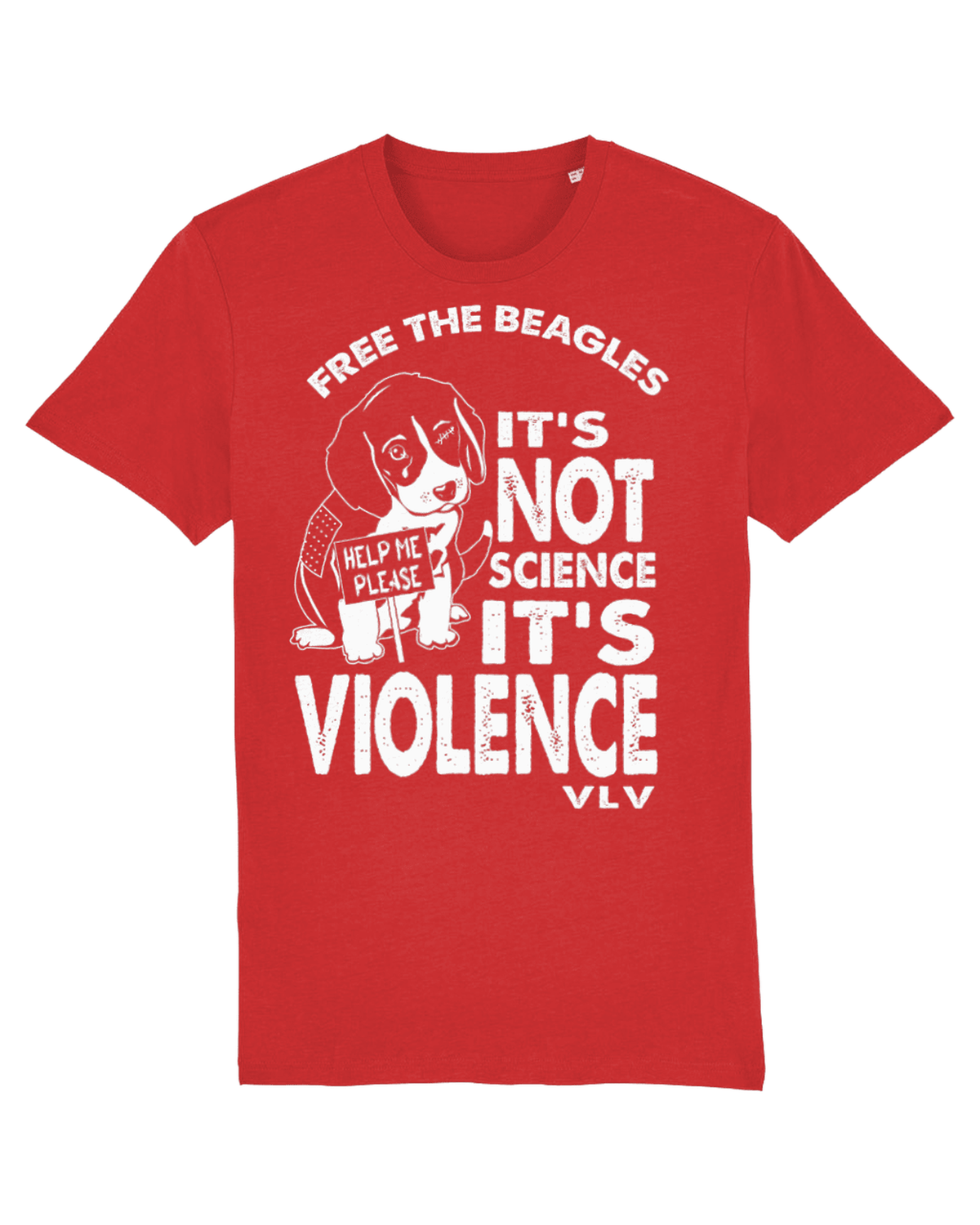 Unisex Tshirt : It’s NOT Science It’s Violence – Free the MBR Beagles (V2)