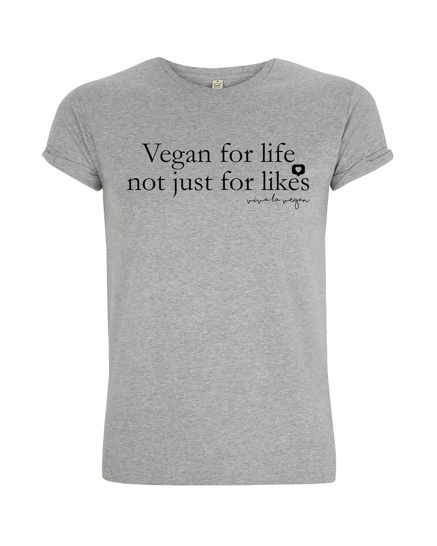 Unisex Tshirt : Vegan for life - Not for likes GREY MARL