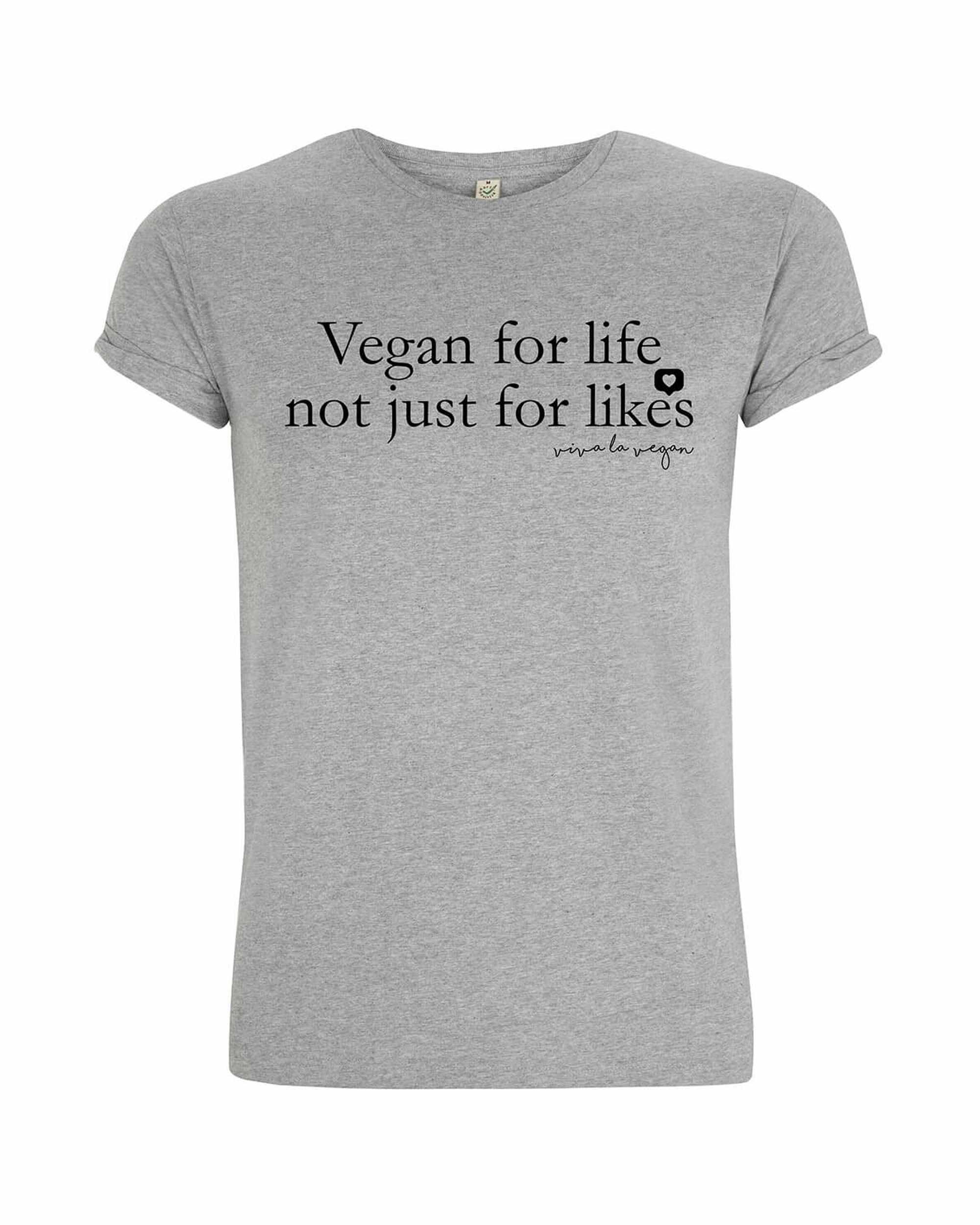 Unisex Tshirt : Vegan for life - Not for likes GREY MARL