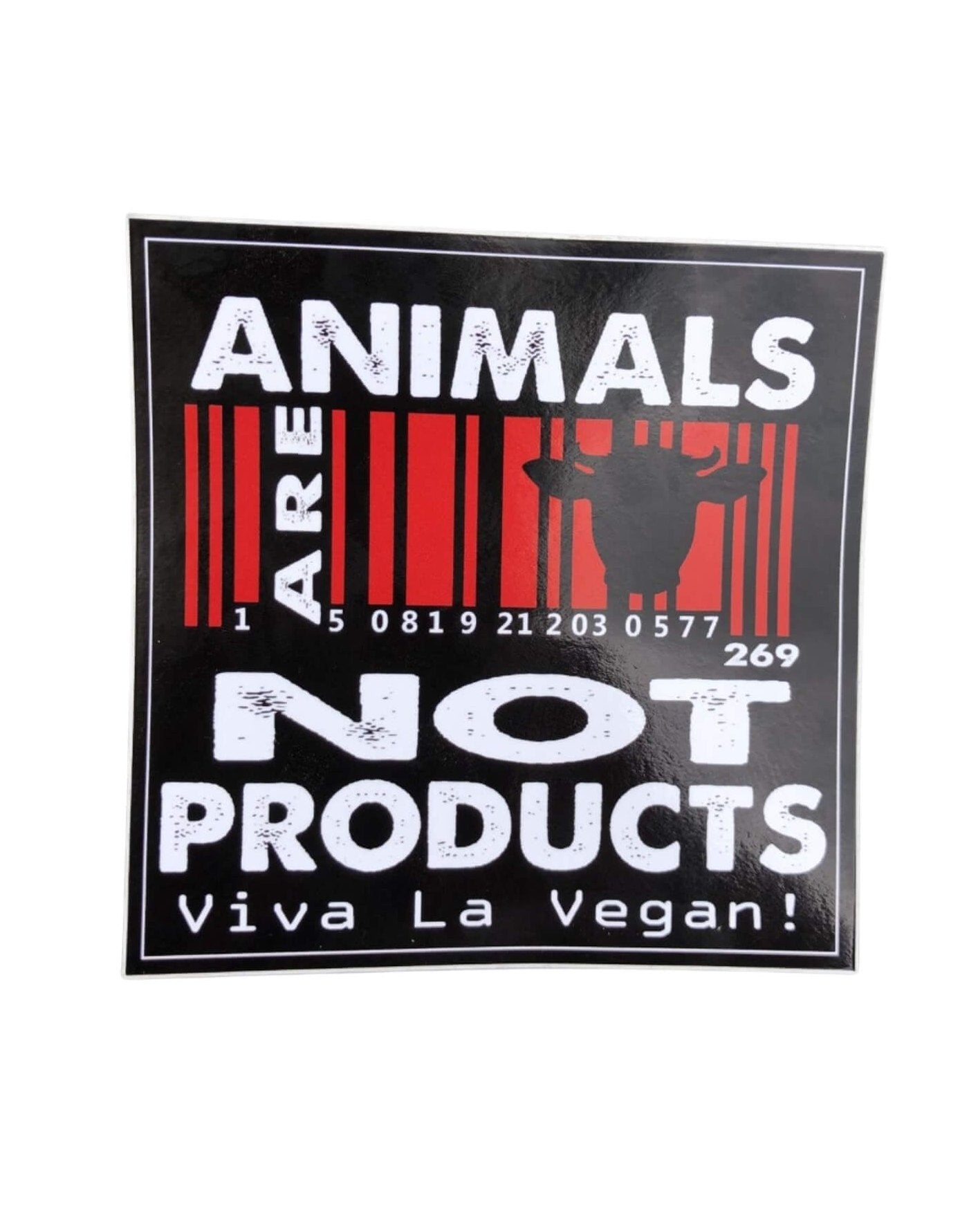 Animals are not products vinyl sticker by eco ethical brand viva La Vegan