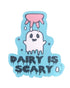 Vinyl Vegan Sticker - Dairy Is Scary by eco ethical brand Viva La Vegan
