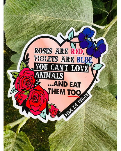 Vinyl Vegan Sticker - Roses Are Red, Violets Are Blue